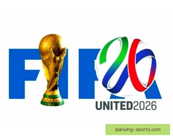 聚焦2026世界杯足球盛宴全球格局与新星崛起全面前瞻与深度解析